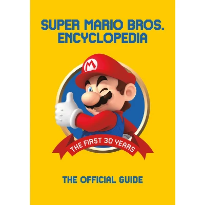Super Mario Encyclopedia - (Hardcover) 1 Super Mario Encyclopedia - (Hardcover)