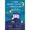 The Very Secret Society Of Irregular Witches - By Sangu Mandanna (Paperback)