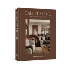 Call It Home - By Amber Lewis (Hardcover) -Book GUEST 0d9e7808 7326 407b 8b88 d4caa80bb848