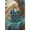 A Fate Inked In Blood - (Saga Of The Unfated) By Danielle L Jensen
