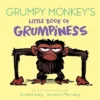 Grumpy Monkey's Little Book Of Grumpiness - By Suzanne Lang (Board Book)