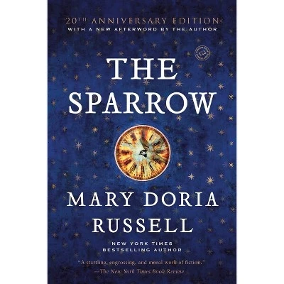 The Sparrow ( Ballantine Reader's Circle) (Reissue) (Paperback) By Mary Doria Russell 1 The Sparrow ( Ballantine Reader's Circle) (Reissue) (Paperback) By Mary Doria Russell