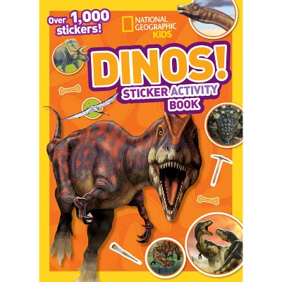 Dinos ( Ng Sticker Activity Books) (Paperback) By National Geographic Society (U.S.) 1 Dinos ( Ng Sticker Activity Books) (Paperback) By National Geographic Society (U.S.)