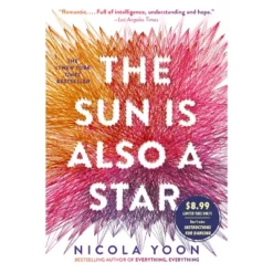The Sun Is Also A Star - By Nicola Yoon (Paperback)