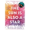 The Sun Is Also A Star - By Nicola Yoon ( Hardcover )