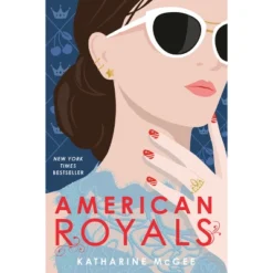 American Royals - By Katharine Mcgee (Paperback)