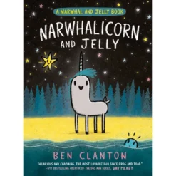 Narwhalicorn And Jelly (a Narwhal And Jelly Book #7) - By Ben Clanton