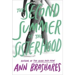 The Second Summer Of The Sisterhood (Reprint) (Paperback) Ann Brashares