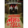 Nothing More To Tell - By Karen M McManus
