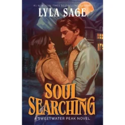 Soul Searching - (Sweetwater Peak) - By Lyla Sage (Paperback)
