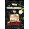 The Dictionary Of Lost Words - By Pip Williams (Paperback)