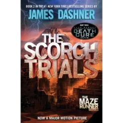 The Scorch Trials ( Maze Runner) (Reprint) (Paperback) By James Dashner