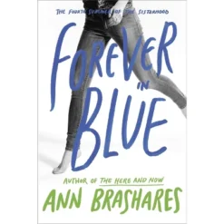 Forever In Blue (Reprint) (Paperback) By Ann Brashares