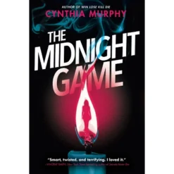 The Midnight Game - By Cynthia Murphy (Paperback)