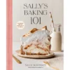 Sally's Baking 101 - By Sally McKenney (Hardcover)