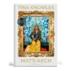 Matriarch - By Tina Knowles (Hardcover)