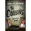 The Cousins - By Karen M McManus