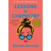 Lessons In Chemistry - By Bonnie Garmus
