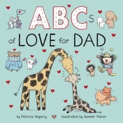 ABCs Of Love For Dad - (Books Of Kindness) By Patricia Hegarty (Board Book)