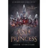 Ash Princess - (Ash Princess) By Laura Sebastian (Hardcover)