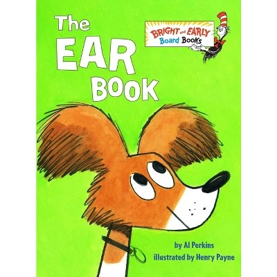 The Ear Book - By Al Perkins ( Board Book ) 1 The Ear Book - By Al Perkins ( Board Book )