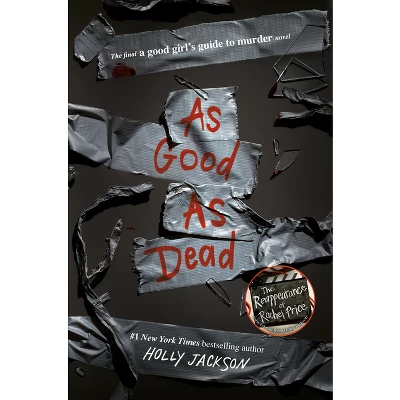 As Good As Dead - (A Good Girl's Guide To Murder) By Holly Jackson 1 As Good As Dead - (A Good Girl's Guide To Murder) By Holly Jackson