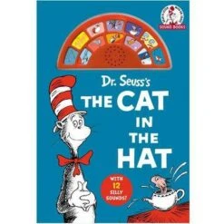 Dr. Seuss's The Cat In The Hat (Dr. Seuss Sound Books) - By Dr. Seuss (Board Book)