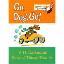 Go, Dog. Go!: P. D. Eastman's Book Of Things That Go (Bright & Early Board Books) By P. D. Eastman -Book GUEST 5df56b06 890c 49d6 9251 df9ce797b0a0