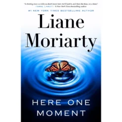 Here One Moment - By Liane Moriarty