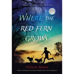 Where The Red Fern Grows (Reprint) (Paperback) (Wilson Rawls)