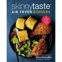 Skinnytaste Air Fryer Dinners - By Gina Homolka & Heather K Jones (Hardcover)