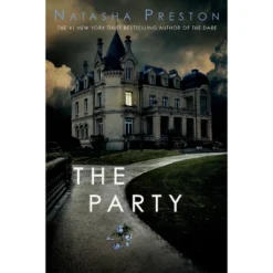 The Party - By Natasha Preston (Paperback)