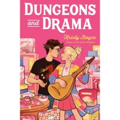 Dungeons And Drama - By Kristy Boyce (Paperback)