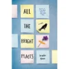All The Bright Places - By Jennifer Niven