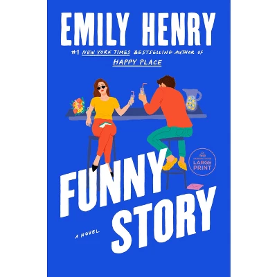 Funny Story - Large Print By Emily Henry (Paperback) 1 Funny Story - Large Print By Emily Henry (Paperback)