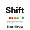 Shift - By Ethan Kross (Hardcover)