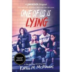 One Of Us Is Lying - By Karen M McManus