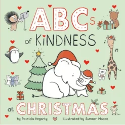ABCs Of Kindness At Christmas - (Books Of Kindness) By Patricia Hegarty (Board Book)