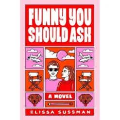 Funny You Should Ask - By Elissa Sussman (Paperback)