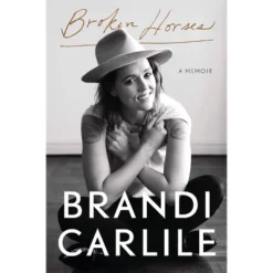 Broken Horses - By Brandi Carlile