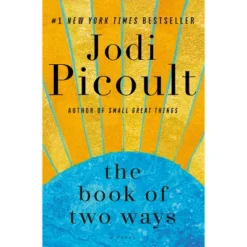 The Book Of Two Ways - By Jodi Picoult