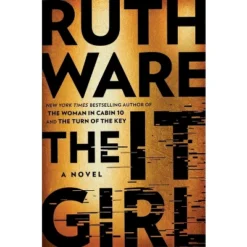 The It Girl - By Ruth Ware
