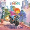 Exploring Element City! (Disney/Pixar Elemental) - (Pictureback) By Random House Disney (Paperback)