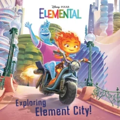 Exploring Element City! (Disney/Pixar Elemental) - (Pictureback) By Random House Disney (Paperback)