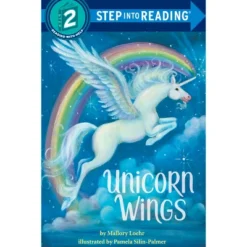 Unicorn Wings - (Step Into Reading - Level 2 - Quality) By Mallory Loehr (Paperback)