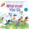 All Are Welcome: Wherever You Go - By Alexandra Penfold (Board Book)