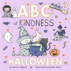 ABCs Of Kindness At Halloween - (Books Of Kindness) By Patricia Hegarty (Board Book)