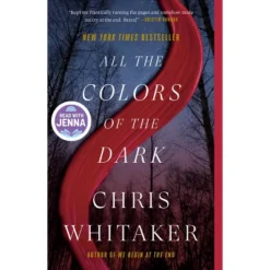 All The Colors Of The Dark - By CHRIS WHITAKER (Paperback)