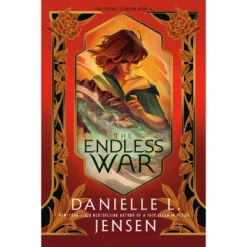 The Endless War - (The Bridge Kingdom) By Danielle L Jensen (Paperback)