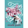 Instructions For Dancing - By Nicola Yoon